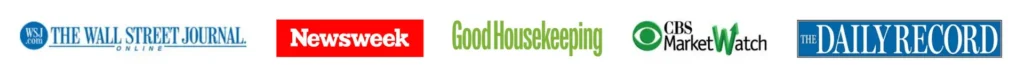 As seen in The Wall Street Journal, Newsweek, Good Housekeeping, CBS MarketWatch and The Daily Record
